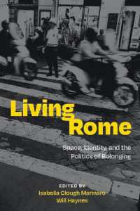 Living Rome : Space, Identity, and the Politics of Belonging