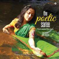 The Poetic Saree : Dance Poems from India