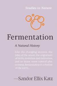 Fermentation : A Natural History