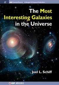 The Most Interesting Galaxies in the Universe (Iop Concise Physics)