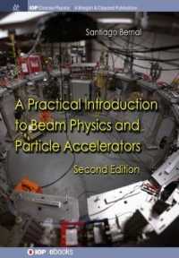 A Practical Introduction to Beam Physics and Particle Accelerators (Iop Concise Physics) （2ND）