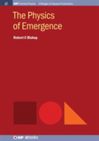 The Physics of Emergence (Iop Concise Physics)