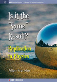 Is It the 'Same' Result : Replication in Physics (Iop Concise Physics)