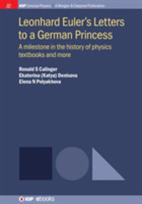 Leonhard Euler's Letters to a German Princess : A Milestone in the History of Physics Textbooks and More (Iop Concise Physics)