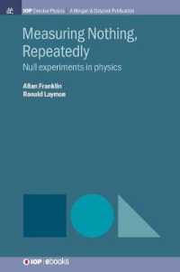 Measuring Nothing, Repeatedly : Null Experiments in Physics (Iop Concise Physics)