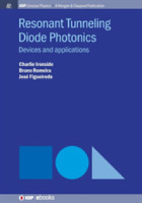 Resonant Tunneling Diode Photonics : Devices and Applications (Iop Concise Physics)