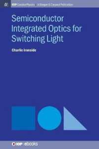 Semiconductor Integrated Optics for Switching Light (Iop Concise Physics)