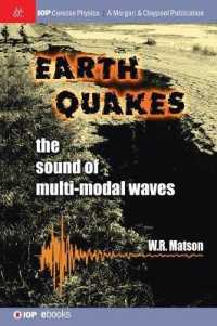 Earthquakes : The Sound of Multi-modal Waves (Iop Concise Physics)