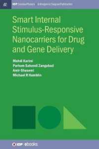 Smart Internal Stimulus-Responsive Nanocarriers for Drug and Gene Delivery (Iop Concise Physics)