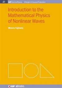 Introduction to the Mathematical Physics of Nonlinear Waves (Iop Concise Physics: A Morgan & Claypool Publication)
