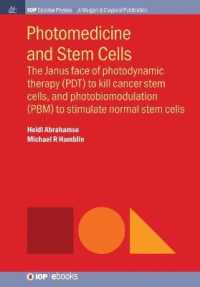 Photomedicine and Stem Cells : The Janus Face of Photodynamic Therapy (PDT) to Kill Cancer Stem Cells, and Photobiomodulation (PBM) to Stimulate Normal Stem Cells (Iop Concise Physics)