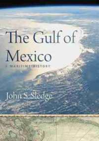 The Gulf of Mexico : A Maritime History
