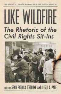 Like Wildfire : The Rhetoric of the Civil Rights Sit-Ins (Studies in Rhetoric / Communication)