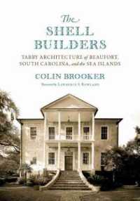The Shell Builders : Tabby Architecture of Beaufort, South Carolina, and the Sea Islands