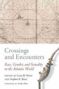 Crossings and Encounters : Race, Gender, and Sexuality in the Atlantic World (The Carolina Lowcountry and the Atlantic World)