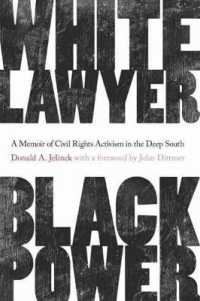 White Lawyer, Black Power : A Memoir of Civil Rights Activism in the Deep South