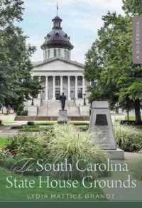 The South Carolina State House Grounds : A Guidebook