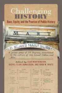 Challenging History : Race, Equity, and the Practice of Public History (Carolina Lowcountry and the Atlantic World)