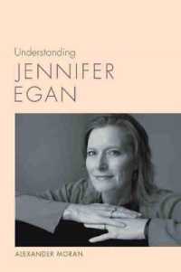 Understanding Jennifer Egan (Understanding Contemporary American Literature)