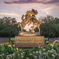 Brookgreen Gardens : Ever Changing. Simply Amazing.
