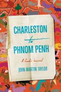 Charleston to Phnom Penh : A Cook's Journal