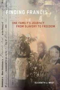 Finding Francis : One Family's Journey from Slavery to Freedom