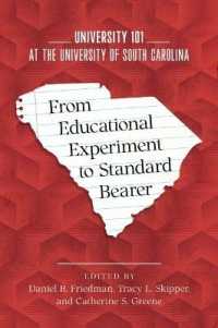 From Educational Experiment to Standard Bearer : University 101 at the University of South Carolina