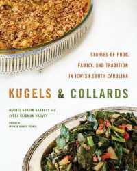 Kugels and Collards : Stories of Food, Family, and Tradition in Jewish South Carolina