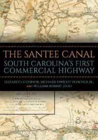 The Santee Canal : South Carolina's First Commercial Highway