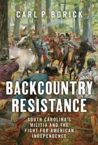 Backcountry Resistance : South Carolina's Militia and the Fight for American Independence
