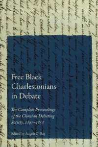 Free Black Charlestonians in Debate : The Complete Proceedings of the Clionian Debating Society, 1847-1858