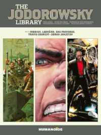 The Jodorowsky Library: Book Three : Final Incal • after the Incal • Metabarons Genesis: Castaka • Weapons of the Metabaron • Selected Short Stories (The Jodorowsky Library)