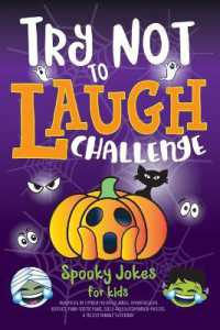 Try Not to Laugh Challenge Spooky Jokes for Kids : Hundreds of Family Friendly Jokes, Spooktacular Riddles, Fang-tastic Puns, Silly Halloween Knock-Knocks, & Tricky Tongue Twisters!