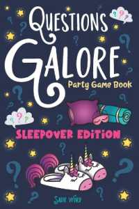 Questions Galore Party Game Book : Sleepover Edition: An Entertaining Slumber Party Question Game with over 400 Funny Choices, Silly Challenges and Hilarious Ice Breaker Scenarios - on the Go Activity for Kids, Teens & Adults