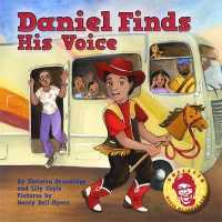 Daniel Finds His Voice