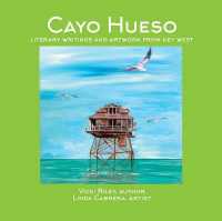 Cayo Hueso : Literary Writings and Artwork from Key West