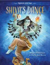 Shiva's Dance : Myths for Little Yogis