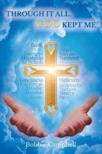 Through It All, God Kept Me