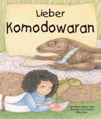 Lieber Komodowaran : (Dear Komodo Dragon) [German Edition]