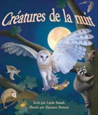 Créatures de la Nuit : (Night Creepers in French)
