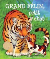 Grand Félin, Petit Chat : (Big Cat, Little Kitty in French)
