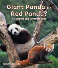 Giant Panda or Red Panda? a Compare and Contrast Book (Giant Panda or Red Panda?)