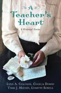 A Teacher's Heart : 4 Historical Stories