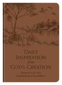 Daily Inspiration from God's Creation : Meditations for Men Inspired by the Great Outdoors