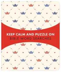 Keep Calm and Puzzle on : Bible Word Searches （CSM）