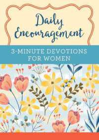 Daily Encouragement: 3-Minute Devotions for Women : A 365-Day Devotional (3-minute Devotions)