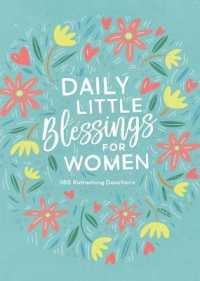Daily Little Blessings for Women : 365 Refreshing Devotions