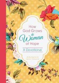 How God Grows a Woman of Hope (How God Grows)