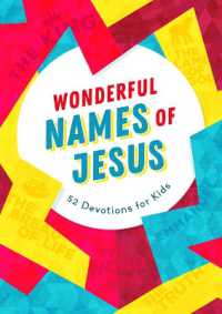 Wonderful Names of Jesus : 52 Devotions for Kids