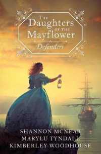 Defenders : The Patriot Bride/ the Cumberland Bride/ the Liberty Bride (Daughters of the Mayflower) （GLD）